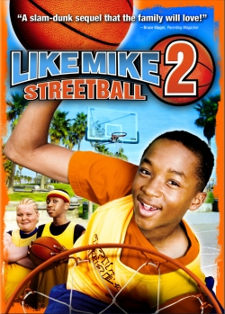 watch Like Mike 2: Streetball Movie online free in hd on MovieMP4