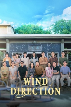 watch Wind Direction Movie online free in hd on MovieMP4