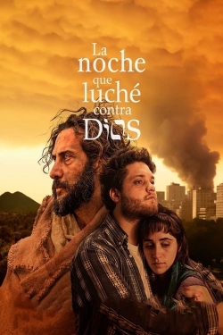 watch La noche que luché contra Dios Movie online free in hd on MovieMP4