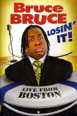 watch Bruce Bruce: Losin' It! Movie online free in hd on MovieMP4