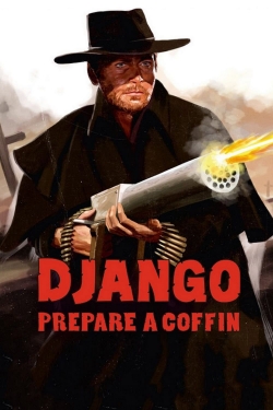 watch Django, Prepare a Coffin Movie online free in hd on MovieMP4