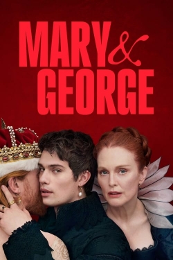 watch Mary & George Movie online free in hd on MovieMP4