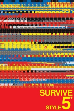 watch Survive Style 5+ Movie online free in hd on MovieMP4