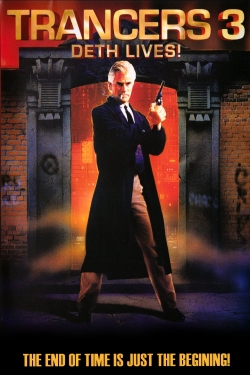watch Trancers 3: Deth Lives Movie online free in hd on MovieMP4