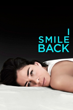 watch I Smile Back Movie online free in hd on MovieMP4
