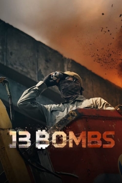 watch 13 Bombs Movie online free in hd on MovieMP4