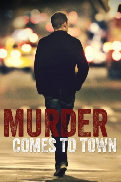 watch Murder Comes To Town Movie online free in hd on MovieMP4