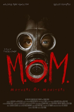 watch M.O.M. Mothers of Monsters Movie online free in hd on MovieMP4