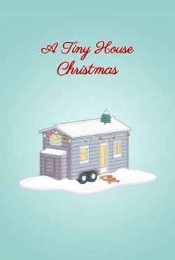 watch A Tiny House Christmas Movie online free in hd on MovieMP4