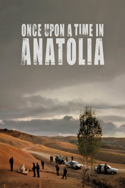 watch Once Upon a Time in Anatolia Movie online free in hd on MovieMP4
