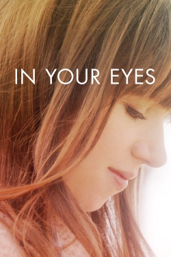 watch In Your Eyes Movie online free in hd on MovieMP4