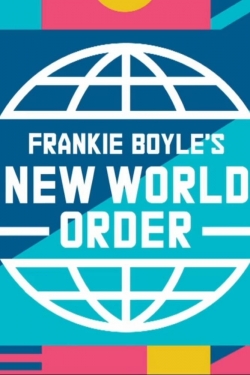 watch Frankie Boyle's New World Order Movie online free in hd on MovieMP4