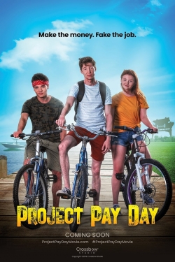 watch Project Pay Day Movie online free in hd on MovieMP4