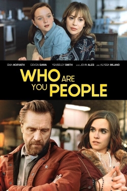 watch Who Are You People Movie online free in hd on MovieMP4