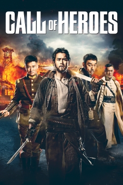 watch Call of Heroes Movie online free in hd on MovieMP4