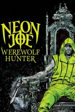 watch Neon Joe, Werewolf Hunter Movie online free in hd on MovieMP4