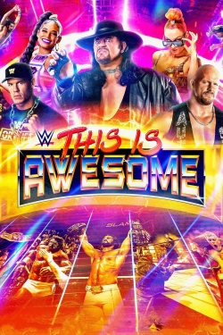 watch WWE This Is Awesome Movie online free in hd on MovieMP4