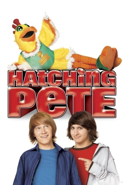 watch Hatching Pete Movie online free in hd on MovieMP4