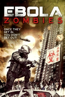 watch Ebola Zombies Movie online free in hd on MovieMP4