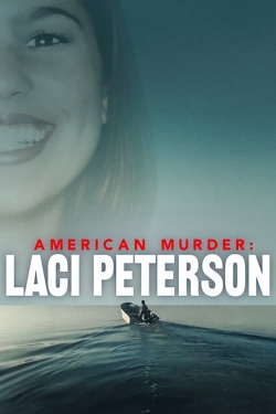 watch American Murder: Laci Peterson Movie online free in hd on MovieMP4