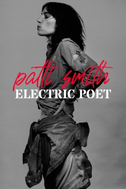 watch Patti Smith: Electric Poet Movie online free in hd on MovieMP4