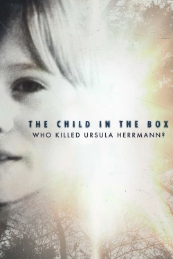 watch The Child in the Box: Who Killed Ursula Herrmann Movie online free in hd on MovieMP4