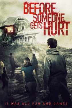 watch Before Someone Gets Hurt Movie online free in hd on MovieMP4