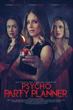 watch Psycho Party Planner Movie online free in hd on MovieMP4