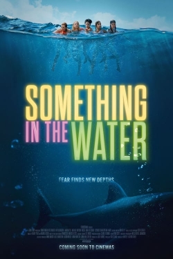 watch Something in the Water Movie online free in hd on MovieMP4