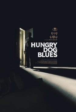 watch Hungry Dog Blues Movie online free in hd on MovieMP4