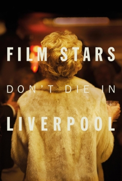watch Film Stars Don't Die in Liverpool Movie online free in hd on MovieMP4