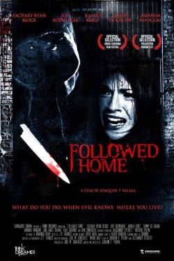 watch Followed Home Movie online free in hd on MovieMP4