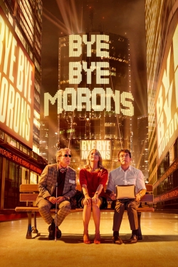 watch Bye Bye Morons Movie online free in hd on MovieMP4