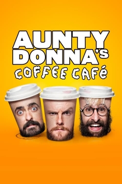 watch Aunty Donna's Coffee Cafe Movie online free in hd on MovieMP4