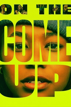 watch On the Come Up Movie online free in hd on MovieMP4