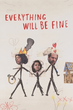 watch Everything Will Be Fine Movie online free in hd on MovieMP4