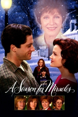 watch A Season for Miracles Movie online free in hd on MovieMP4
