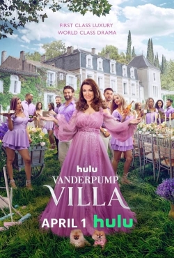 watch Vanderpump Villa Movie online free in hd on MovieMP4