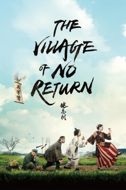 watch The Village of No Return Movie online free in hd on MovieMP4