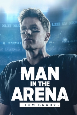 watch Man in the Arena: Tom Brady Movie online free in hd on MovieMP4