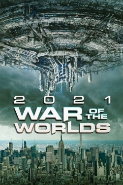 watch 2021: War of the Worlds Movie online free in hd on MovieMP4