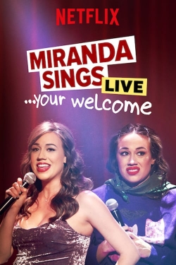 watch Miranda Sings Live... Your Welcome Movie online free in hd on MovieMP4