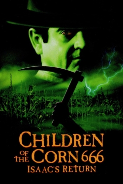 watch Children of the Corn 666: Isaac's Return Movie online free in hd on MovieMP4