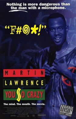 watch Martin Lawrence: You So Crazy Movie online free in hd on MovieMP4