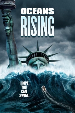 watch Oceans Rising Movie online free in hd on MovieMP4