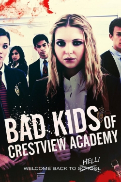 watch Bad Kids of Crestview Academy Movie online free in hd on MovieMP4