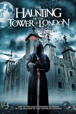 watch The Haunting of the Tower of London Movie online free in hd on MovieMP4