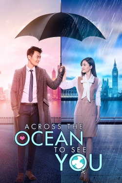 watch Across the Ocean to See You Movie online free in hd on MovieMP4