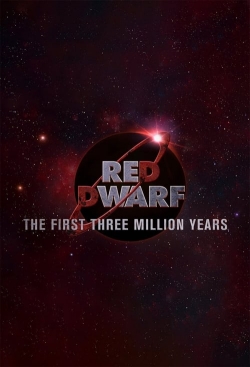 watch Red Dwarf: The First Three Million Years Movie online free in hd on MovieMP4