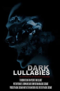watch Dark Lullabies: An Anthology by Michael Coulombe Movie online free in hd on MovieMP4